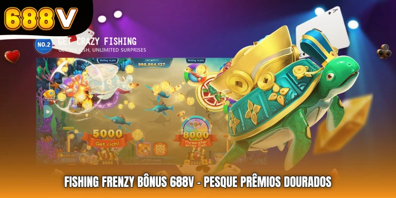 Fishing Frenzy Bônus 688V