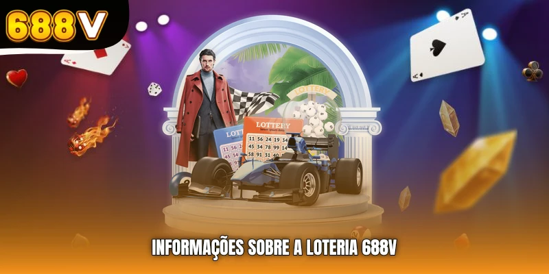 Informações sobre a Loteria 688V