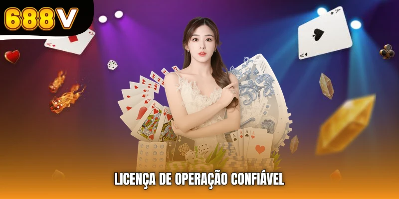 Licença de operação confiável