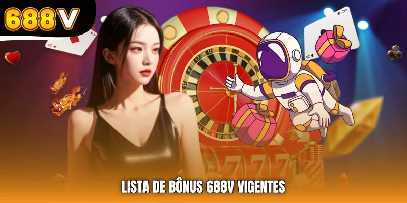 Lista de Bônus 688V Vigentes